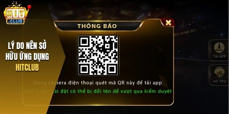 Lý do nên sở hữu ứng dụng Hitclub