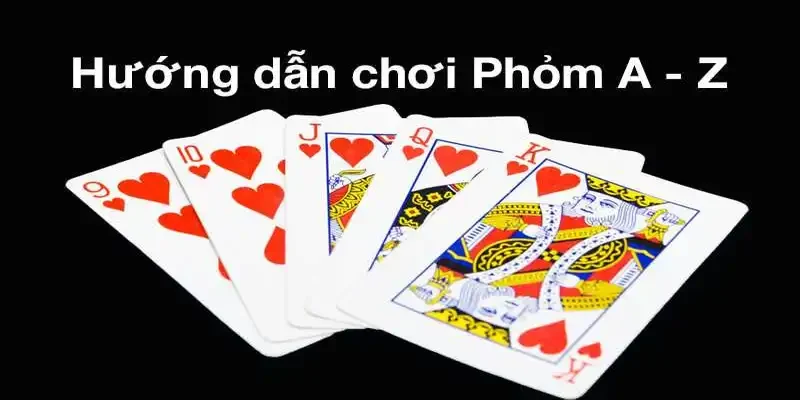 Tổng hợp một số cách chơi bài phỏm cực đơn giản nên áp dụng